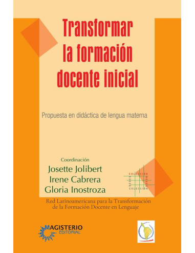 Transformar la formación docente inicial