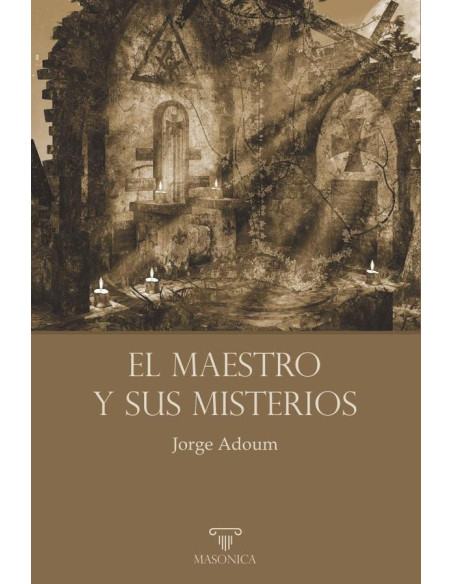 El Maestro y sus misterios:Tercer Grado