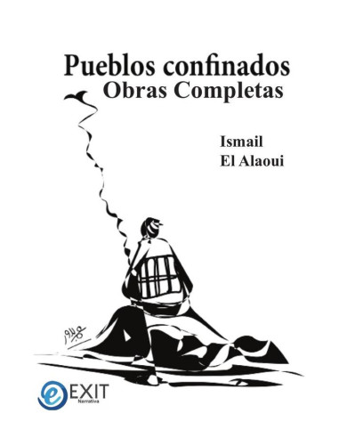 Pueblos confinados:Obras completas