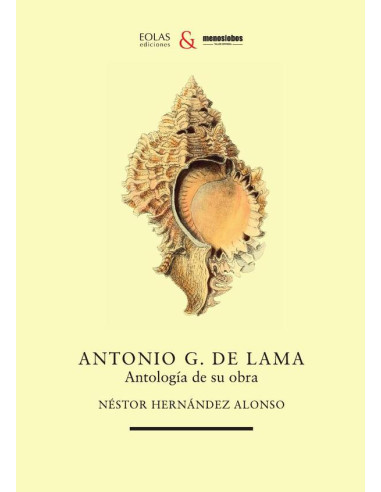 Antonio G. de Lama. Antología de su obra