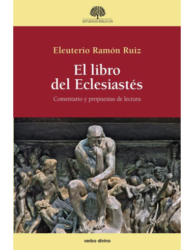 El libro del Eclesiastés:Comentario y propuestas de lectura