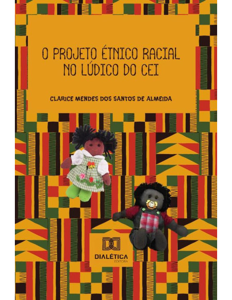 O projeto étnico racial no lúdico do CEI