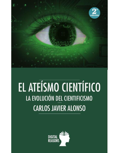 El ateísmo científico:Evolución del cientificismo