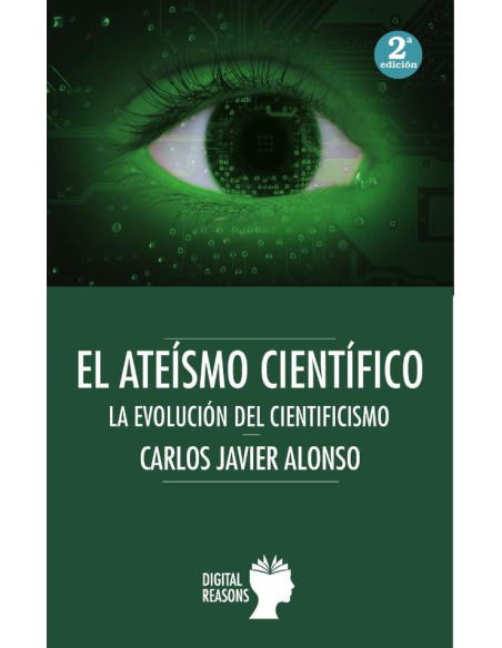 El ateísmo científico:Evolución del cientificismo