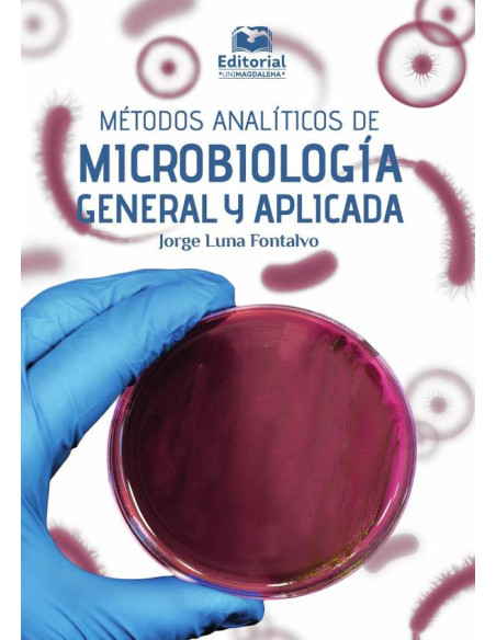 Métodos analíticos de microbiología general y aplicada