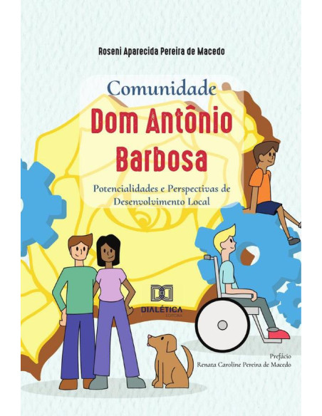 Comunidade Dom Antônio Barbosa:potencialidades e perspectivas de desenvolvimento local