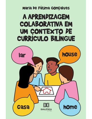 A aprendizagem colaborativa em um contexto de currículo bilíngue