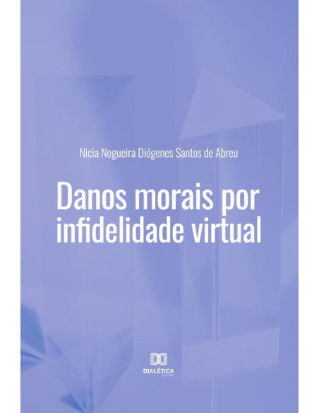 Danos morais por infidelidade virtual