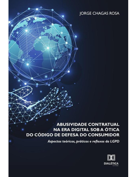 Abusividade contratual na era digital sob a ótica do Código de Defesa do Consumidor