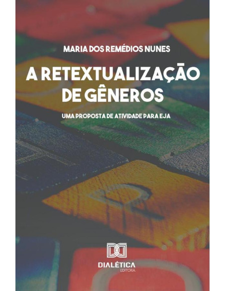 A Retextualização de Gêneros:Leitura interacional do gênero conto