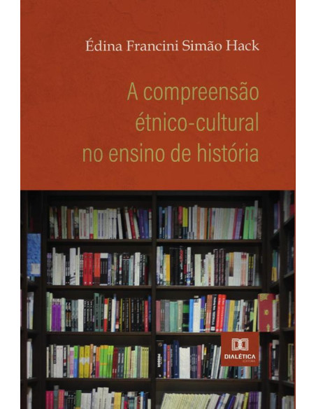 A compreensão étnico-cultural no ensino de história