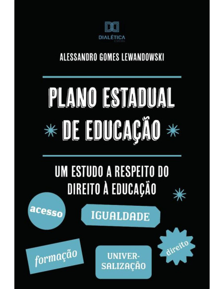 Plano estadual de educação:um estudo a respeito do direito à educação