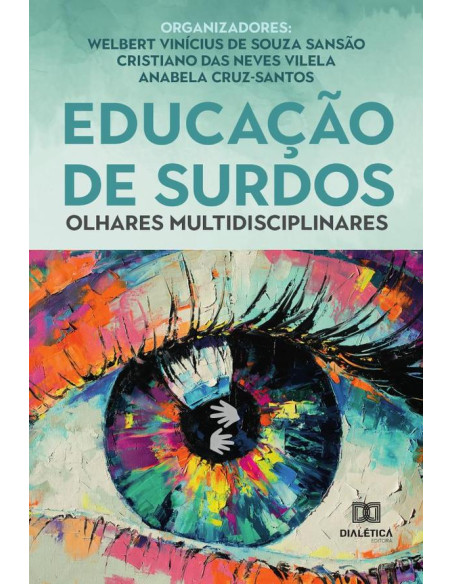 Educação de Surdos:olhares multidisciplinares