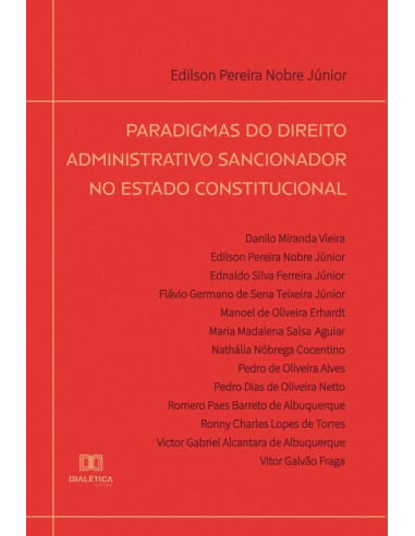 Paradigmas do Direito Administrativo Sancionador no Estado constitucional