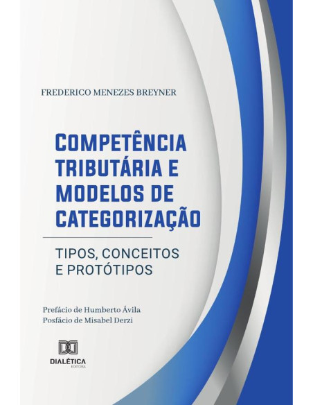 Competência tributária e modelos de categorização:tipos, conceitos e protótipos