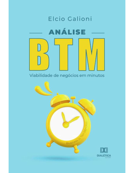 Análise BTM:viabilidade de negócios em minutos