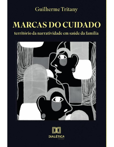 Marcas do Cuidado:território da narratividade em saúde da família