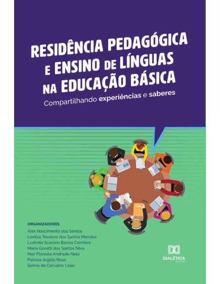 Residência Pedagógica e ensino de línguas na educação básica:compartilhando experiências e saberes