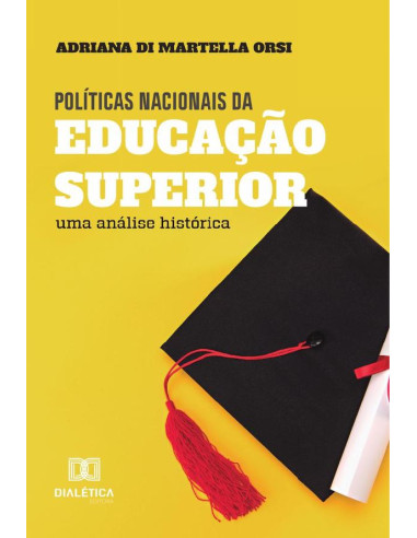 Políticas nacionais da educação superior:uma análise histórica