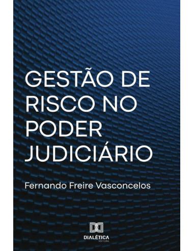 Gestão de Risco no Poder Judiciário