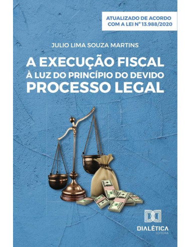 A execução fiscal à luz do princípio do devido processo legal