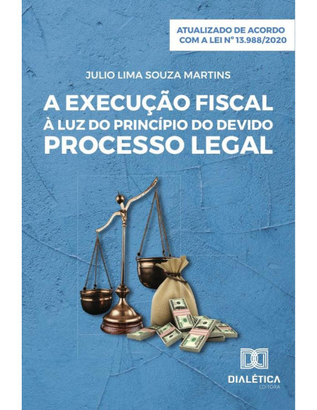 A execução fiscal à luz do princípio do devido processo legal