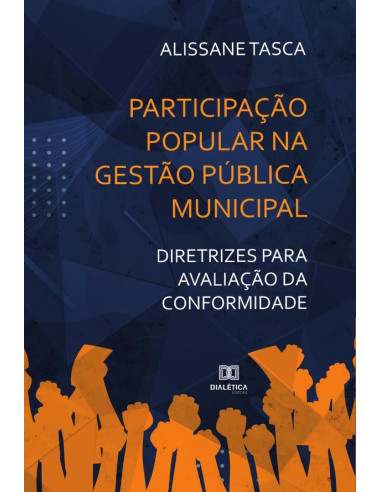 Participação Popular na Gestão Pública Municipal:diretrizes para avaliação da conformidade