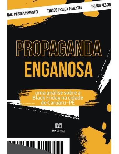 Propaganda Enganosa:uma análise sobre a Black Friday na cidade de Caruaru-PE