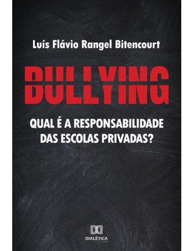 Bullying:qual é a responsabilidade das escolas privadas?