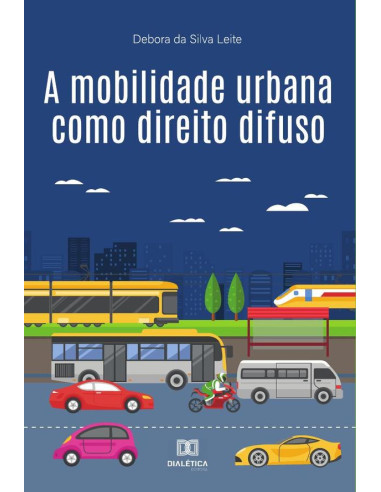 A mobilidade urbana como direito difuso