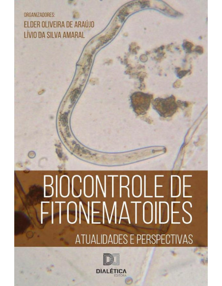 Biocontrole de Fitonematoides:atualidades e perspectivas