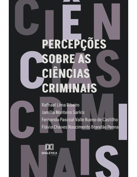 Percepções sobre as ciências criminais