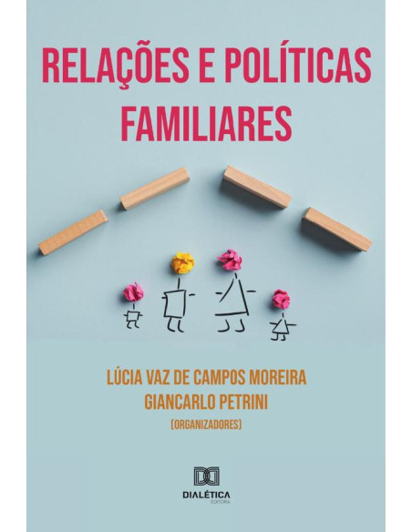 Relações e Políticas Familiares