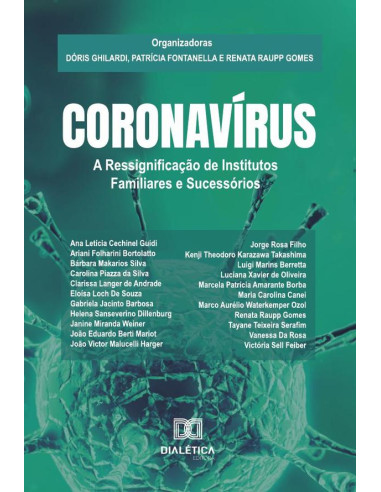 Coronavírus:a ressignificação de institutos familiares e sucessórios