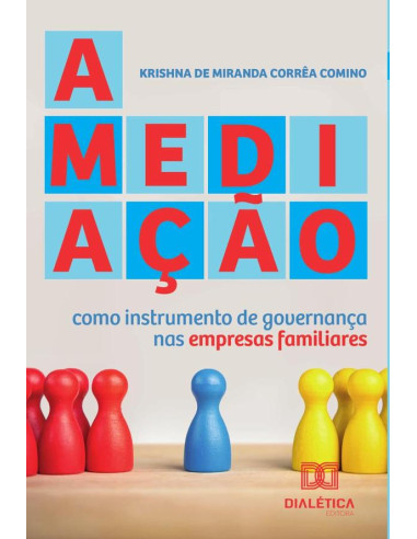 A mediação como instrumento de governança nas empresas familiares