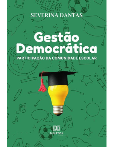 Gestão Democrática:participação da comunidade escolar