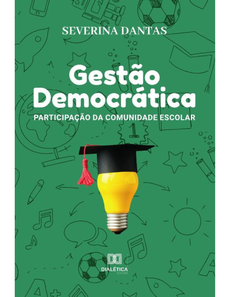 Gestão Democrática:participação da comunidade escolar