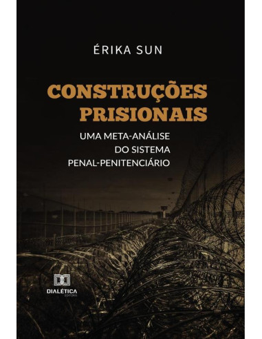 Construções prisionais:uma meta-análise do sistema penal penitenciário