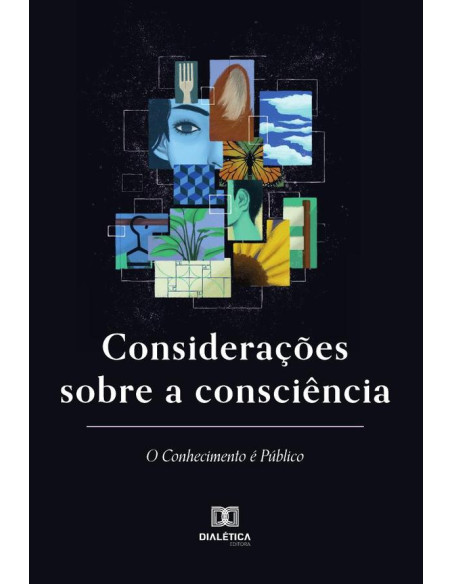 Considerações sobre a consciência