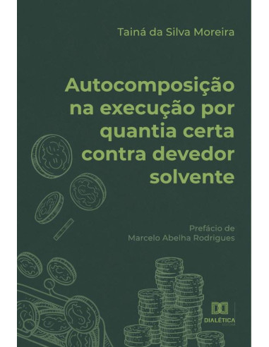 Autocomposição na execução por quantia certa contra devedor solvente