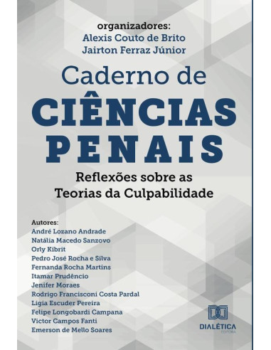 Caderno de Ciências Penais:reflexões sobre as teorias da culpabilidade