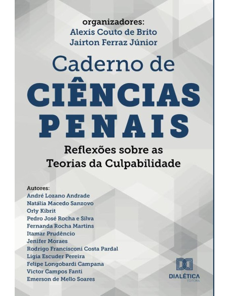 Caderno de Ciências Penais:reflexões sobre as teorias da culpabilidade