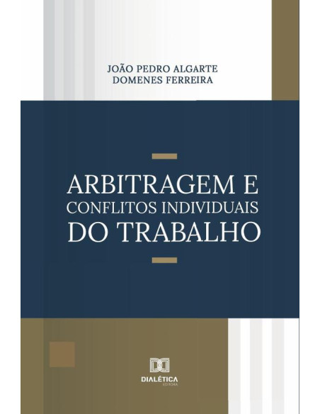 Arbitragem e Conflitos Individuais do Trabalho