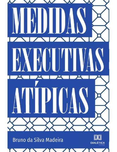 Medidas Executivas Atípicas