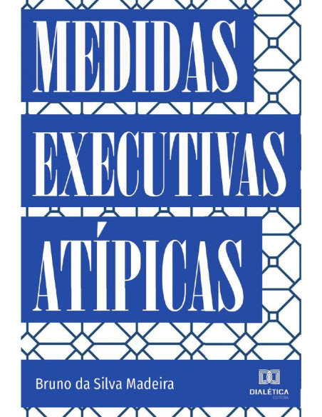 Medidas Executivas Atípicas