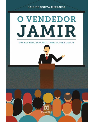 O Vendedor Jamir:um retrato do cotidiano do vendedor