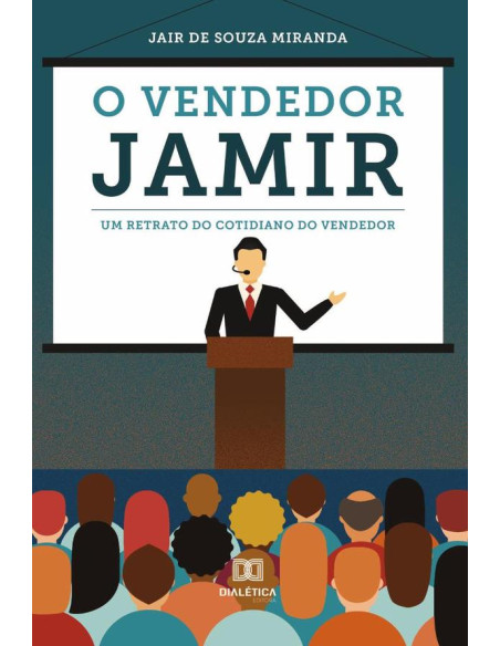 O Vendedor Jamir:um retrato do cotidiano do vendedor