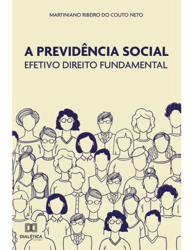 A Previdência Social:efetivo direito fundamental