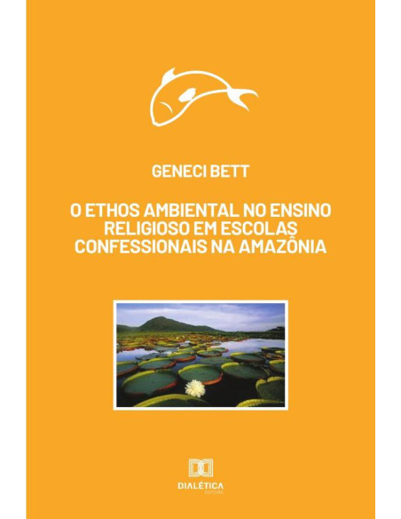 O ethos ambiental no ensino religioso em escolas confessionais na Amazônia