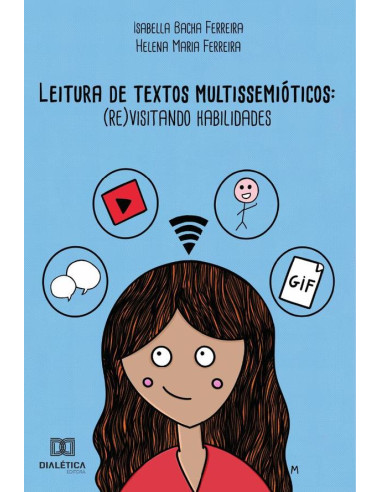 Leitura de textos multissemióticos:(re)visitando habilidades